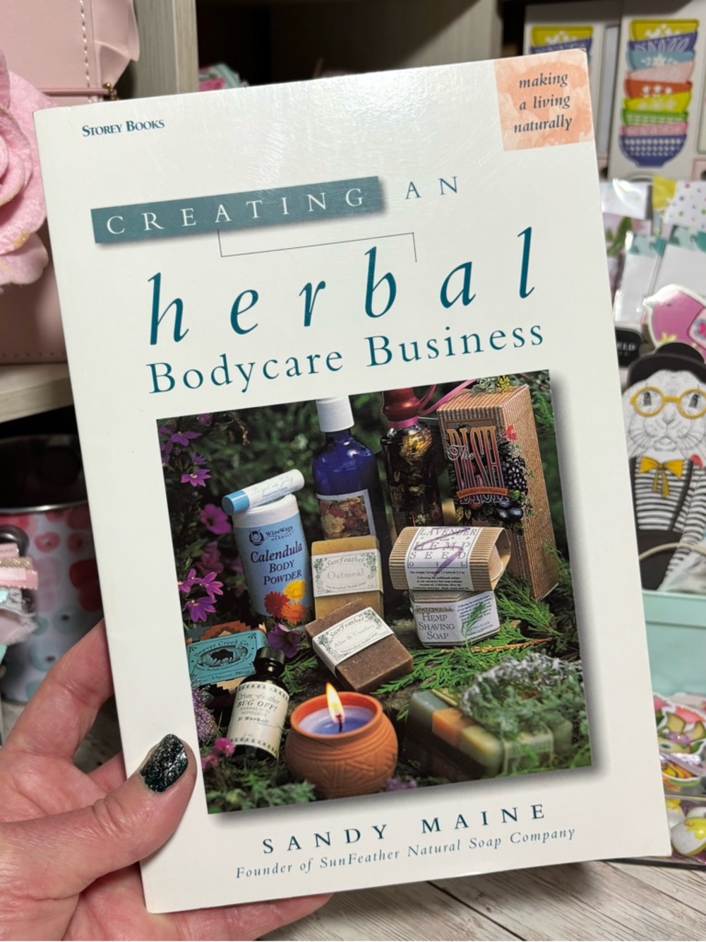 Creating An Herbal Bodycare Business Paperback Book By Sandy Maine 1999 Storey